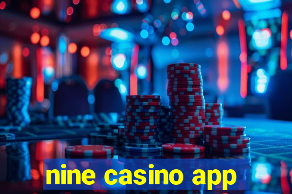 nine casino app